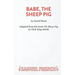 Babe, The Sheep Pig