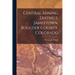 Central Mining District, Jamestown, Boulder County, Colorado
