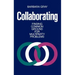 Collaborating: Finding Common Ground for Multiparty Problems