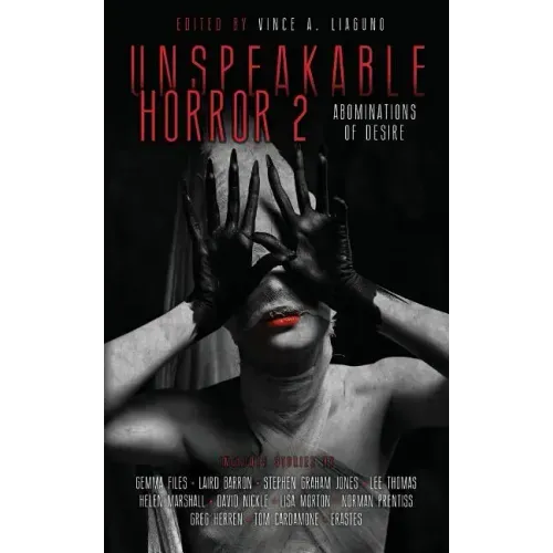 Unspeakable Horror 2 Abominations Of Desire