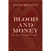 Blood and Money: War, Slavery, Finance, and Empire