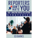 Reporters Don't Hate You