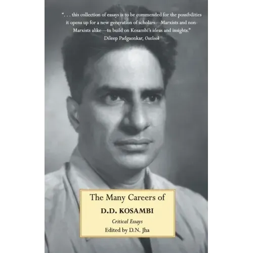 The Many Careers of D.D. Kosambi