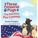 Three Pampered Pugs: The Patriotic Pet Contest