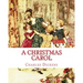 A Christmas Carol: A Child's Version Illustrated