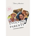 Evolving Parents: A new look at childhood