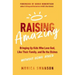 Raising Amazing: Bringing Up Kids Who Love God, Like Their Family, and Do the Dishes Without Being Asked