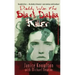 Daddy Was the Black Dahlia Killer: The Identity of America's Most Notorious Serial Murderer--Revealed at Last