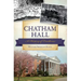 Chatham Hall:: A History of Excellence