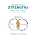 Design For Strengths: Applying Design Thinking to Individual and Team Strengths