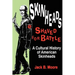Skinheads Shaved For Battle: A Cultural History of American Skinheads