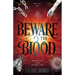 Beware the Blood