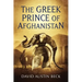The Greek Prince of Afghanistan