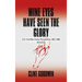 Mine Eyes Have Seen the Glory: U.S. Civil War Horse Perspective: 1861-1865 Revisited