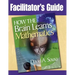 Facilitator's Guide, How the Brain Learns Mathematics