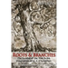 Roots & Branches: The Symbol of the Tree in the Imagination of G. K. Chesterton