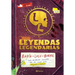 Leyendas Legendarias / Legendary Legends: Los Archivos Secretos de Los Casos Más Inexplicables