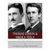 Thomas Edison and Nikola Tesla: The Pioneers of Electricity