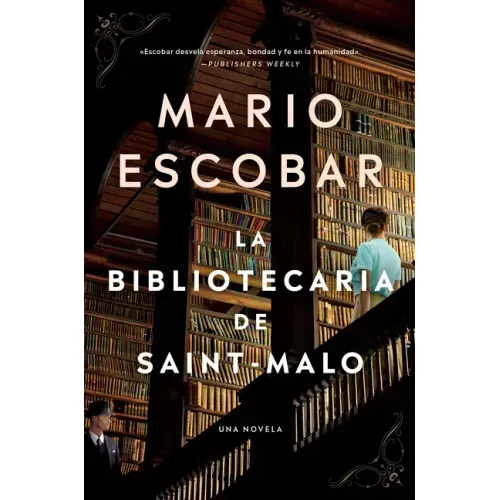 The Librarian of Saint-Malo \ La Bibliotecaria de Saint-Malo (Spanish Edition)