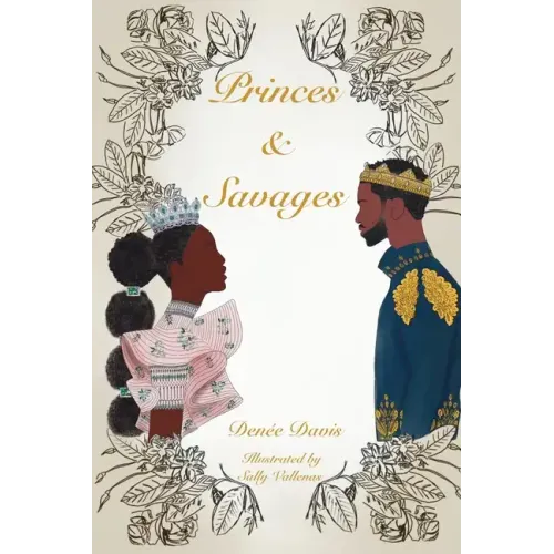 Princes and Savages