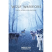 Wolf Warriors: The 4-Story Collection
