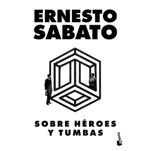 Sobre Héroes Y Tumbas (Novela) / On Heroes and Tombs