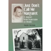 Just Don't Call Me Margaret: A journey from depression to divinity