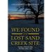 We Found the Lost Sand Creek Site: Lost by an Historian's Map Found by a Soldier's Clue