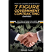 How to Create and Build a 7 Figure Government Contracting Empire