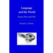 Language and the World: Essays New and Old