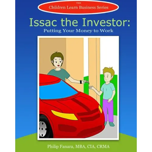 Isaac the Investor: Putting Your Money to Work
