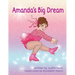 Amanda's Big Dream