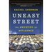 Uneasy Street: The Anxieties of Affluence
