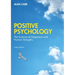 Positive Psychology: The Science of Wellbeing and Human Strengths