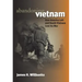 Abandoning Vietnam: How America Left and South Vietnam Lost Its War