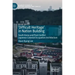 'Difficult Heritage' in Nation Building: South Korea and Post-Conflict Japanese Colonial Occupation Architecture