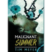 Malignant Summer