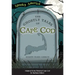 The Ghostly Tales of Cape Cod