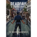 Deadfall: A Zombie Novel