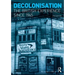 Decolonisation: The British Experience since 1945