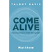 Come Alive: Matthew: Conversations With Scripture