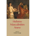 Hebrew Masculinities Anew
