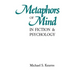 Metaphors of Mind in Fiction and Psychology
