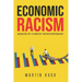 Economic Racism: Memoir of a Heroic Nonconformist