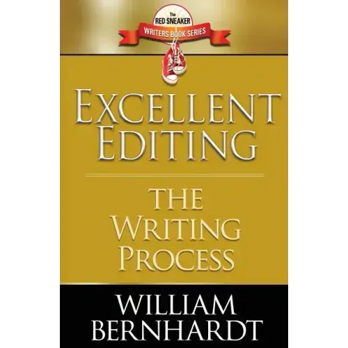 Excellent Editing: The Writing Process