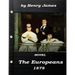 The Europeans by Henry James NOVEL 1878