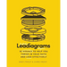 Leadiagrams: 52 Visuals to Help You Thrive in Your Faith and Lead Effectively