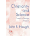 Christianity and Science: Toward a Theology of Nature