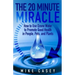 The 20 Minute Miracle: How to Use Ozone Water to Promote Health and Wellness in People, Pets and Plants
