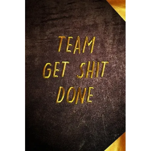 Team Get Shit Done: Funny Gift for Team Members At Work From Boss, Coworker Gift for Employee Appreciation Ideal Christmas Appreciation Da